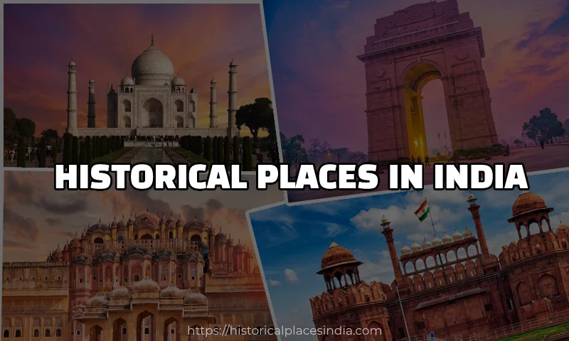 Historical Places In India